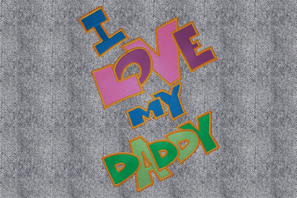 Love Daddy Embroidery Design